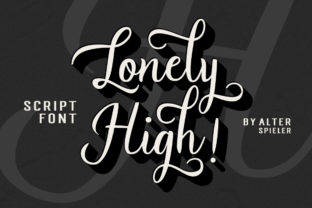 Lonely High: A Designer’s Verdict on This Script Amp Display Font